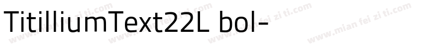 TitilliumText22L bol字体转换
